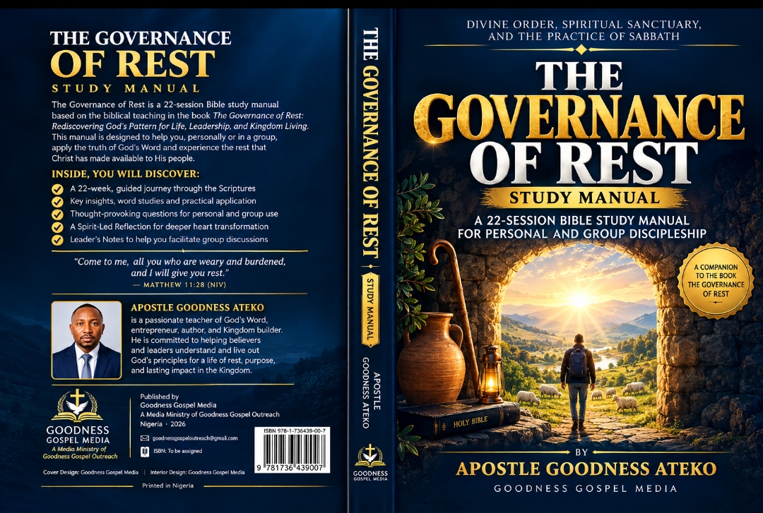 The Governance of Rest: Rediscovering God's Pattern for Life, Leadership, and Kingdom Living cover